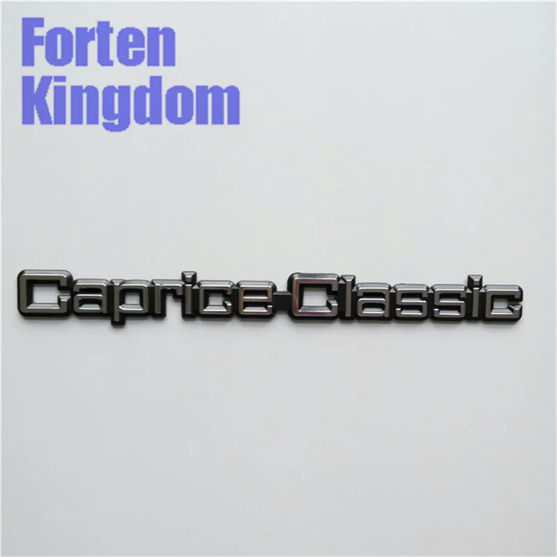 Forten Kingdom Caprice-классический Caprice классический ABS черный и серебристый 3D письмо Автомобильный багажник табличка значок на заказ эмблема наклейка