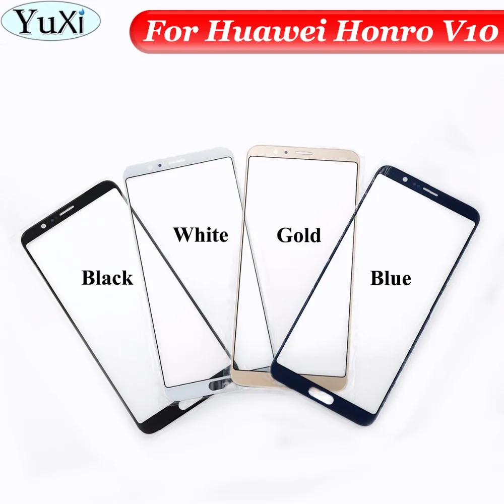 Замена YuXi для Huawei Honor V10 /Honor View 10 BKL-AL20/AL00/AL09 5 99 дюйма переднее стекло внешний