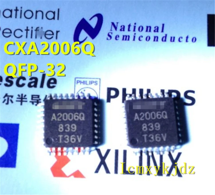 

2Pcs/Lot , CXA2006Q TQFP-32 ,New Oiginal Product New original free shipping fast delivery