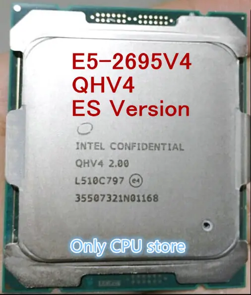 Оригинальный процессор Intel Xeon E5 2695V4 QHV4 ES версия 2695 V4 2 00 ГГц 18 ядер 45 МБ бесплатная