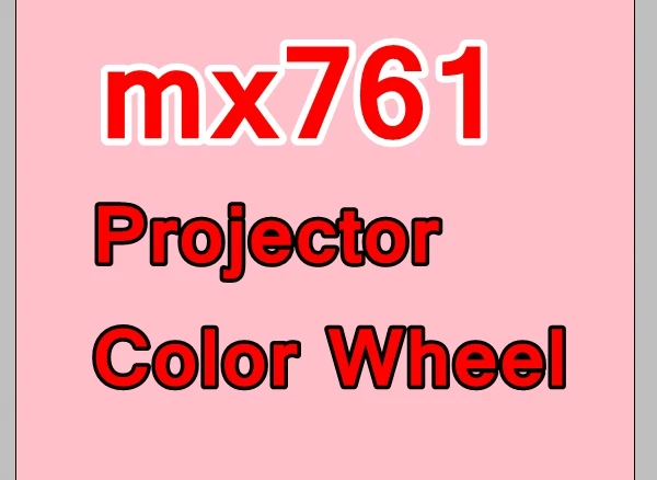Новое оригинальное цветное колесо проектора для цветного колеса Benq Mx761 Mx760|wheels