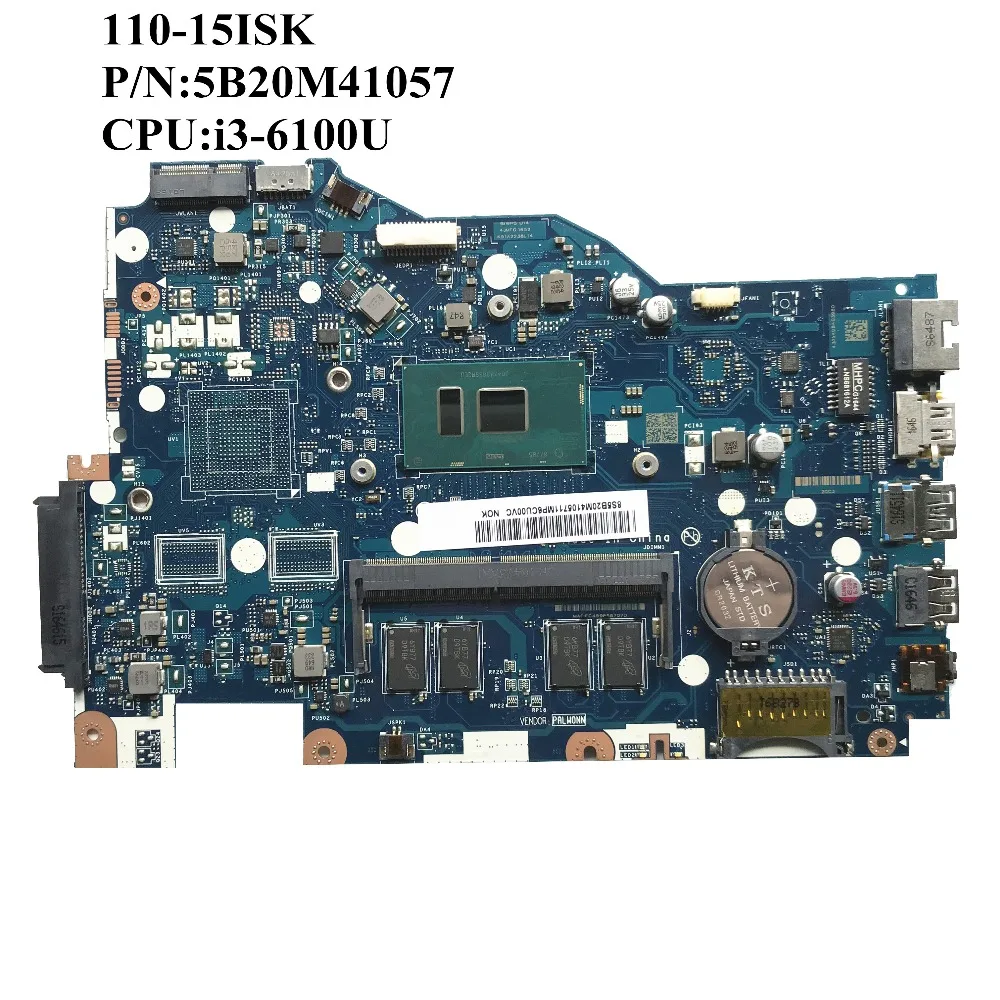 Высокое Качество для LENOVO Ideapad 110 15ISK Материнская плата ноутбука 5B20M41057 с I3 6100U 2 3 ГГц