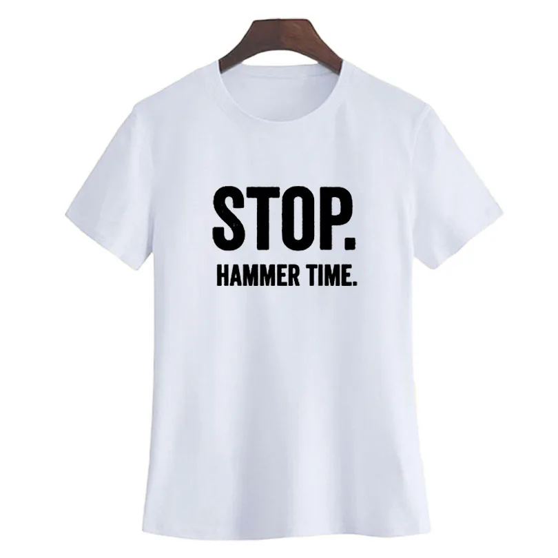 Stop Hammer Time T Shirt Женская модная забавная футболка в стиле хип хоп лирическая с