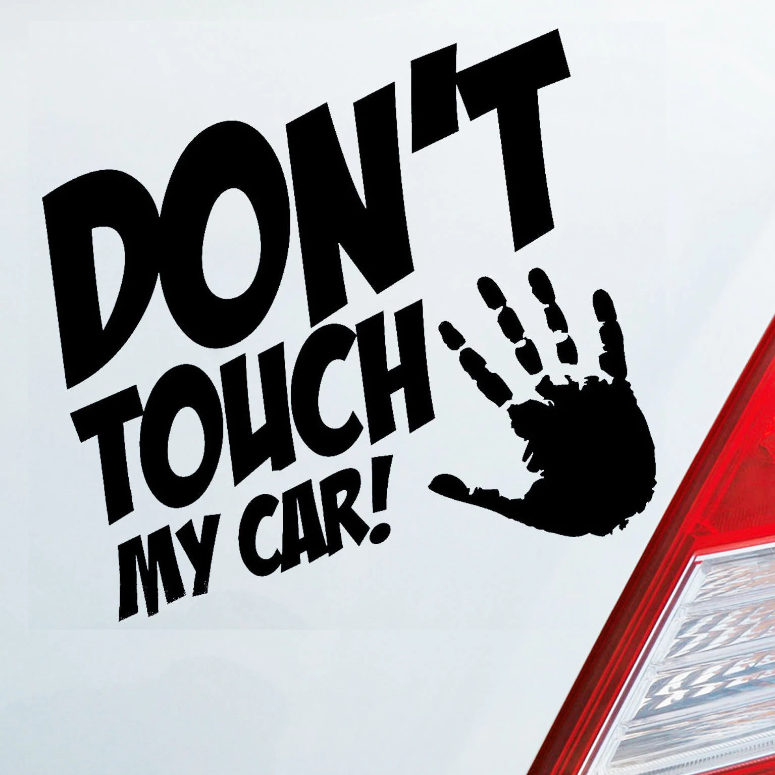 15*15 см автомобиля Стикеры и надписью Don't Touch My ручной лозунг грузовика бампер