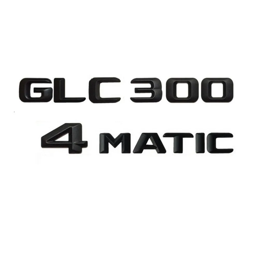 

1 set Matt Black Car Trunk Rear Letters Words Number Badge Emblem Decal Sticker for Mercedes Benz GLC300 Class GLC300 4MATIC