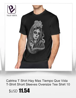 Catrina футболка Hay Mas Tiempo Que Vida, футболка с коротким рукавом, большая футболка, 100 хлопок, летняя мужская футболка с принтом