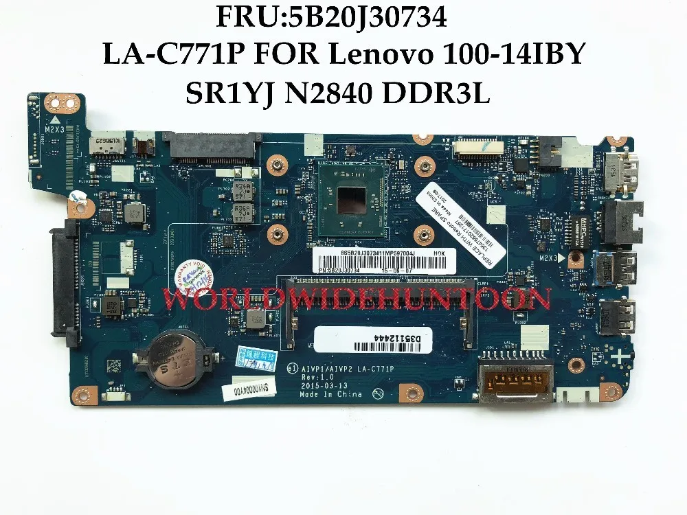 Оригинальная материнская плата для ноутбука Lenovo Ideapad 100 14IBY AIVP1/AIVP2 LA C771P 5B20J30734 SR1YJ