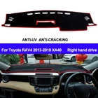 Чехол для приборной панели автомобиля TAIJS RHD, Противоскользящий коврик от солнца для Toyota RAV4 2013 2014 2015 2016 2017 2018 XA40