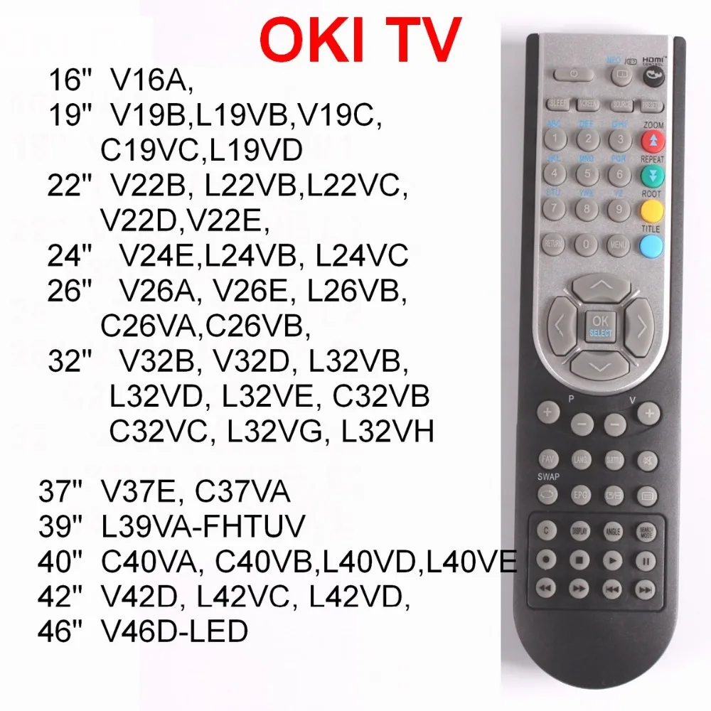 RC1900 пульт дистанционного управления для OKI tv 16,19, 22,24, 26,32 дюймов, 37,40, 4", V19, L19, C19, V22, L22, V24, L24, V26, L26, C26, V32, l32, C32 V37