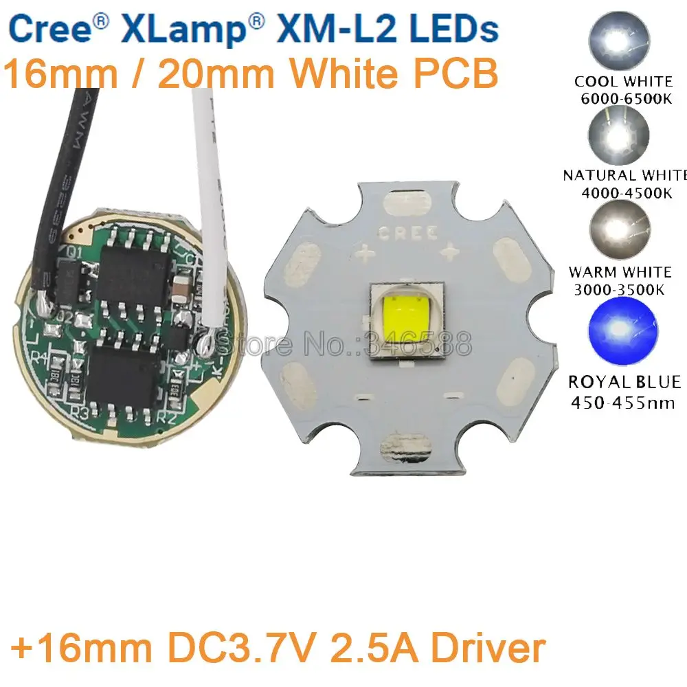 

Cree 16mm DC3.7V 2.5A Driver 5 Mode +XML2 XM-L2 T6 Cold White Neutral White Warm White 10W High Power LED Emitter 16mm White PCB