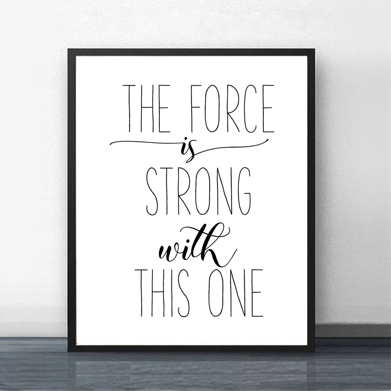 The Force Is Strong с этой одной стеной художественная живопись печатный плакат на холсте