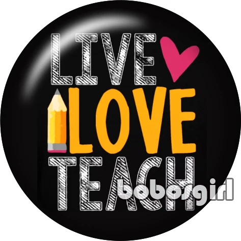 B2860 LIVE LOVE TEACH apple teacher стеклянная кнопка оснастки ювелирных изделий DIY круглые фото Кабошоны с плоской обратной стороной TW1272 - Окраска металла: B2860