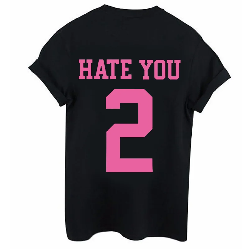 HATE YOU 2 слишком Футболка с печатными буквами Для женщин короткий рукав круглым