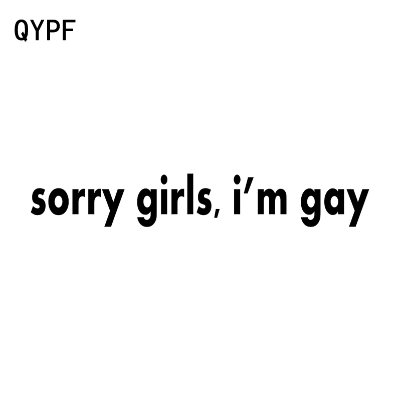 

QYPF 20CM*3CM Sorry Girls I'm Gay Interesting Motorcycle Vinyl Decal Creative Car Sticker Black Silver C15-1946