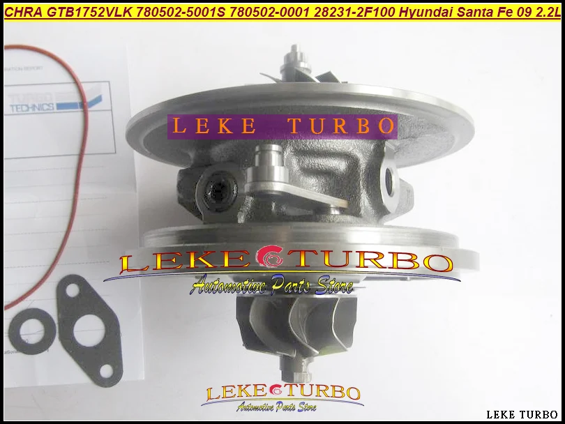 Turbo Cartridge CHRA Core GTB1752VLK 780502 780502-5001S 780502-0001 28231-2F100 282312F100 For Hyundai Santa Fe 2009- R2.2 2.2L |