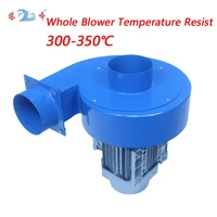 550w high pressure hot air ventilation ultra heat resistant blower fan 500cfm heat exchanger