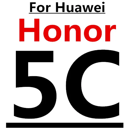 For Huawei Honor 5C С уровнем твердости 9H закаленное Стекло Экран протектор чехол для huawei GR5 GR3 GT3 Y3 II Y5 II Y6 Pro P6 P7 P8 P9 Lite Honor 4C Pro 5C 5X8 7 пленка - Цвет: For Huawei Honor 5C