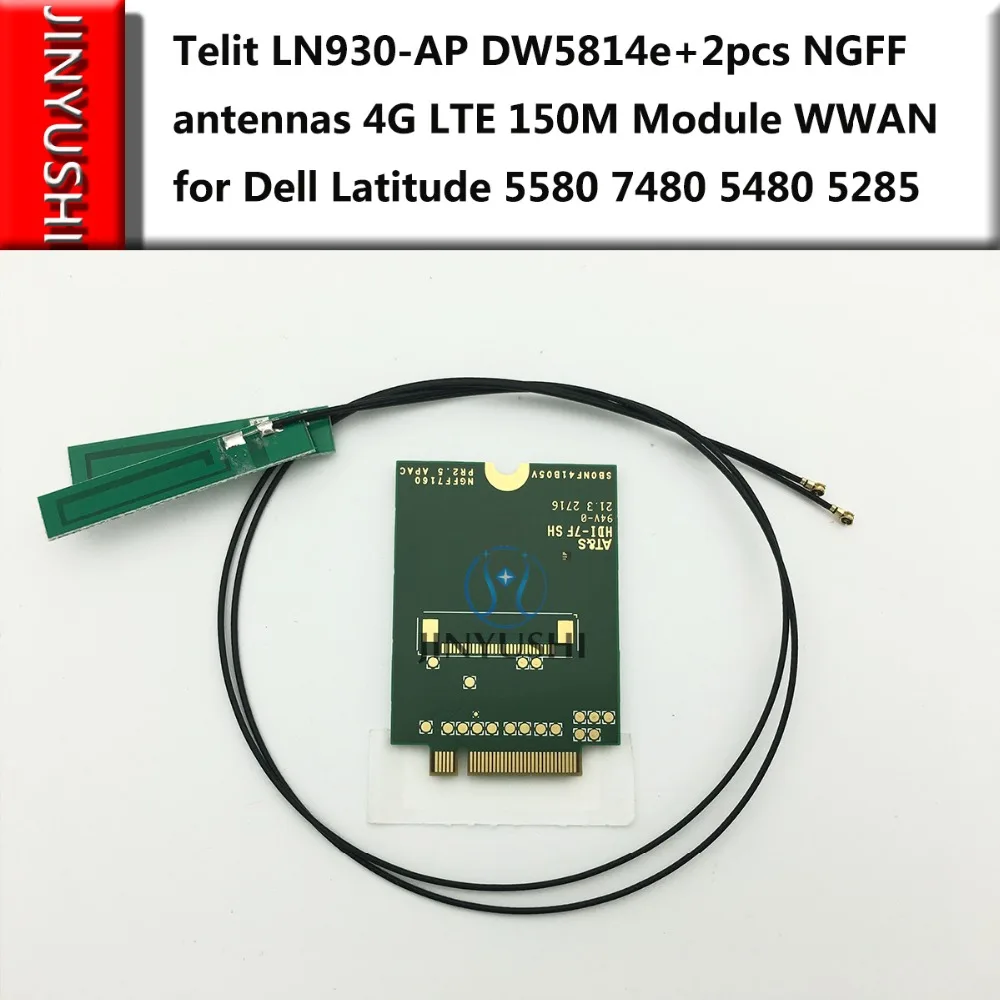 JINYUSHI для детской лампы DW5814e + 2 шт. антенны NGFF 4G LTE 150M модуль WWAN карта Dell Latitude 5580 7480 5480