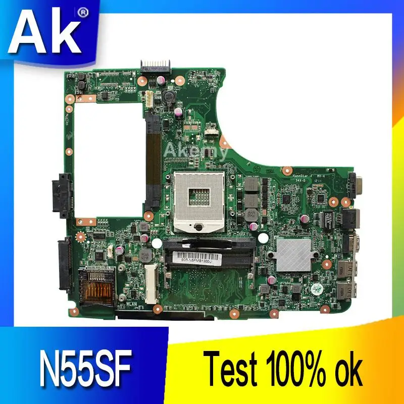 AK N55SF материнская плата для ноутбука For Asus N55SL N55S тест оригинальная