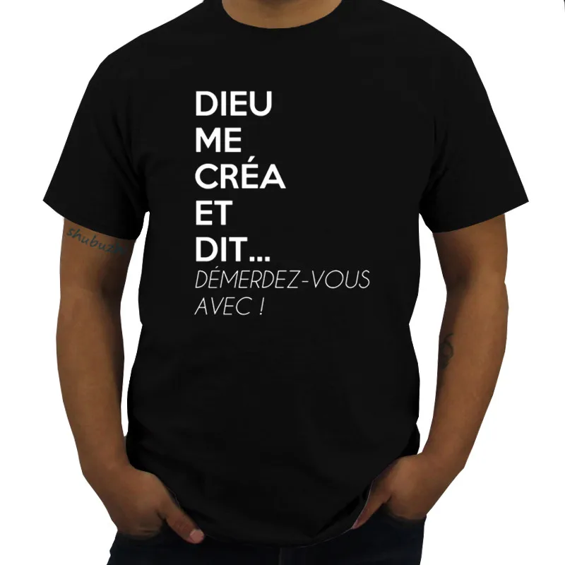 Drole Humour Femme Dieu Me CrEa standard, футболка унисекс, летняя Модная брендовая футболка, новые хлопковые топы - Цвет: black