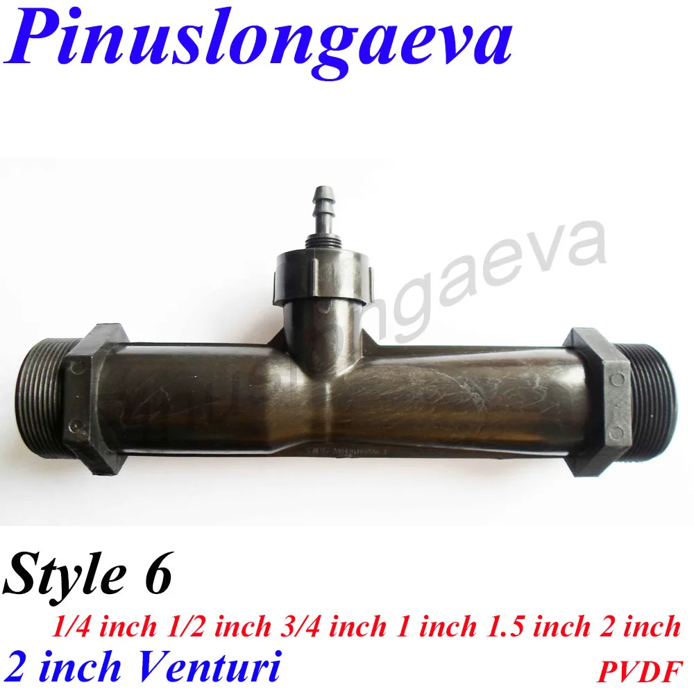 Style 6 Pinuslongaeva PVDF(Фтор пластик) эжектор для воды бассейна озона Вентури аэратор воды озона эжектор для очистки воды - Цвет: Style 6