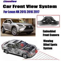 car front logo grill camera for lexus nx 2015 2016 2017 not reverse rearview parking cam wide angle