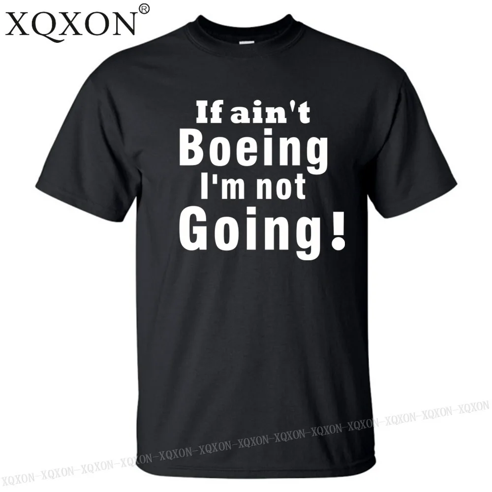 XQXON летняя футболка If ain't Boeing I'm not Going Мужская с принтом хлопковая