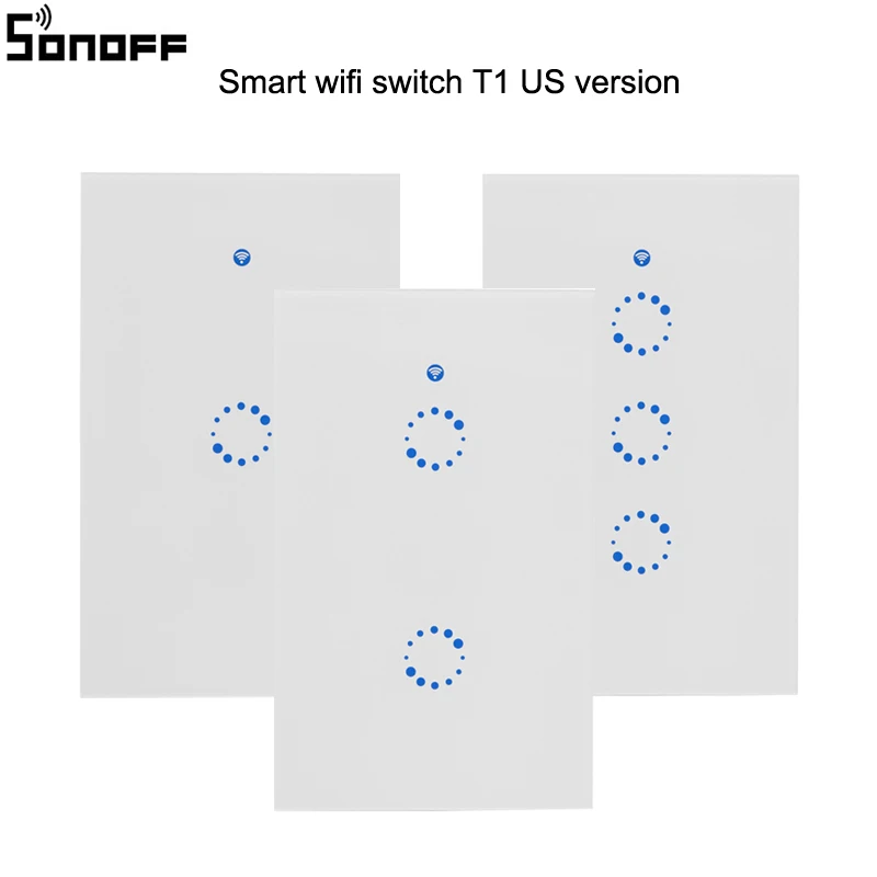 Sonoff T1 США ЕС Смарт Wi-Fi стену сенсорный выключатель света 1/2/3 Gang Touch/Wifi/ RF 433/APP