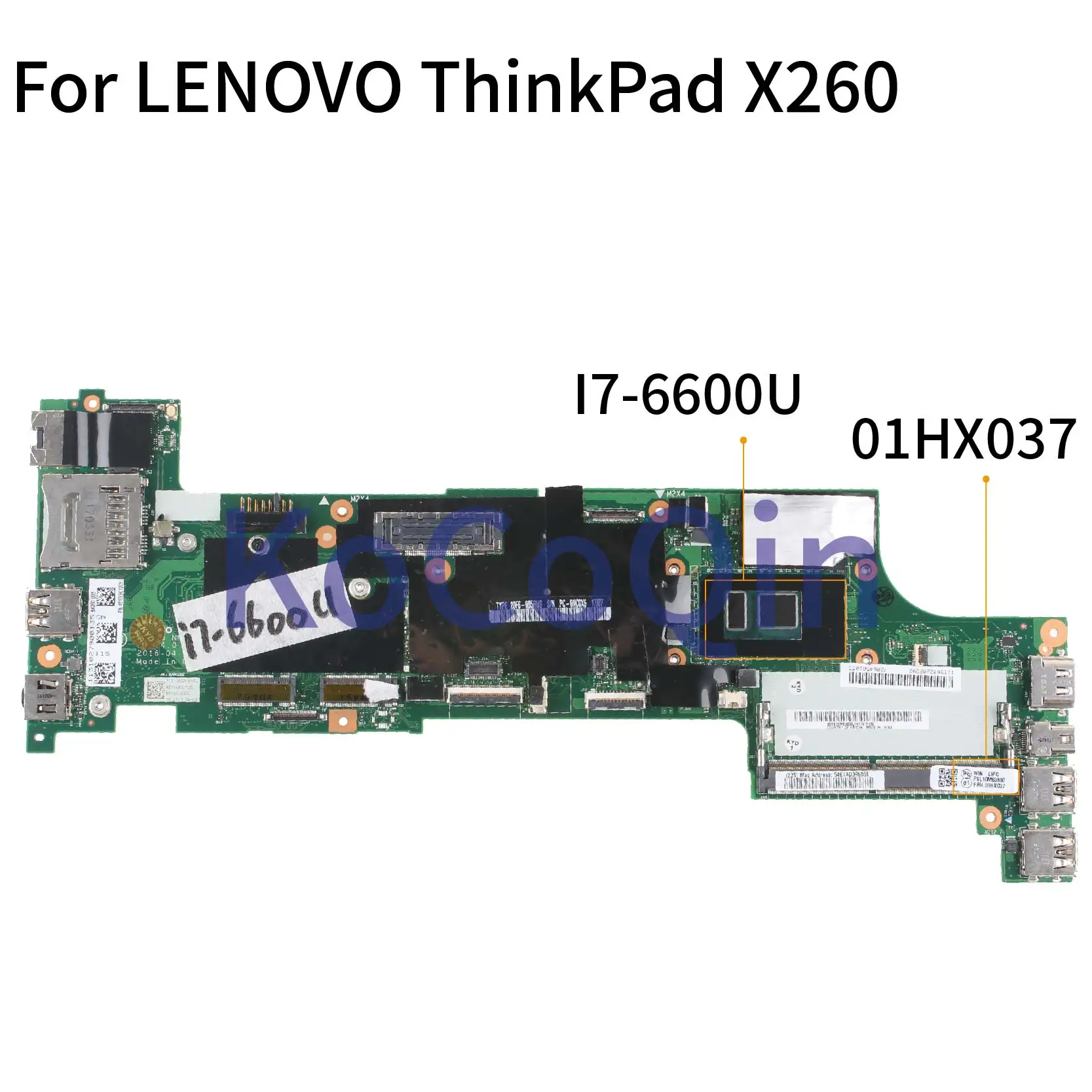 KoCoQin материнская плата для ноутбука LENOVO ThinkPad X260 I7 6600U 01HX037 01EN203 01YT047 00UP200 NM