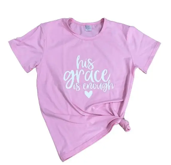 pink tee white text Футболка с надписью «his grace is enough» серая футболка с надписью «His Grace is enough» хлопковая футболка с надписью «his grace is enough» S-3XL - Цвет: pink tee white text