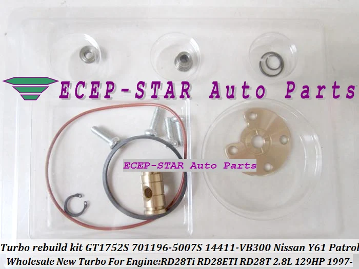 Комплект для ремонта турбо 701196 0007 0002 0006 14411 VB301 14411VB300 NISSAN патруль Y61 97 RD28TI 2.8L| |