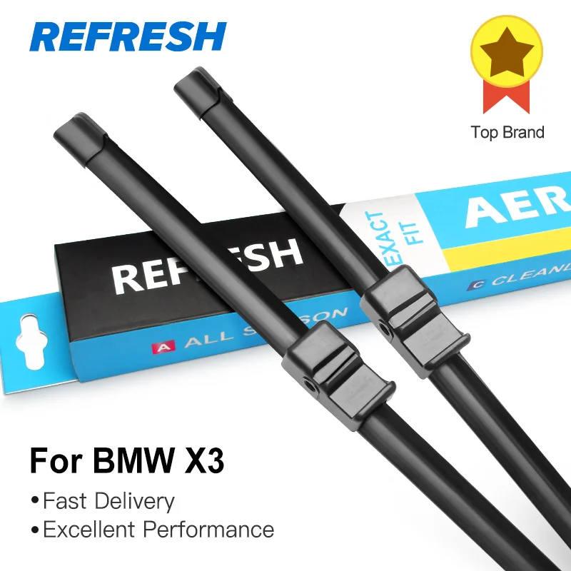 

REFRESH Wiper Blades for BMW X3 E83 F25 G01 Fit Hook / Side Pin / Special Push Button Arms from 2003 to 2020