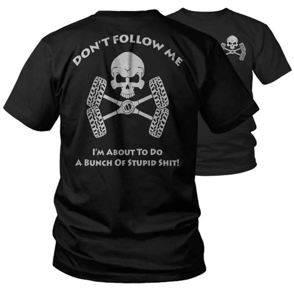 

Don'T Follow Me Funny Off Road 4X4 Utv 2019 Brand T Shirt Men Fashion Pure Cotton Round Collar Men Custom T Shirts Cheap