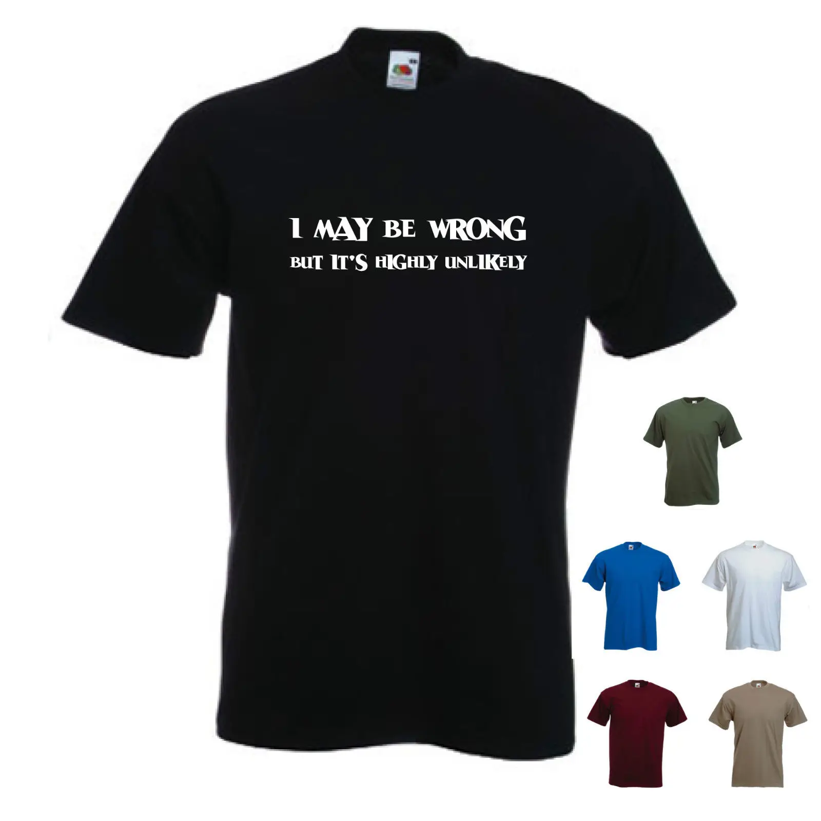 'I may be wrong but it's highly unlikely' Mens Funny T-shirt. S-XXLNew T Shirts Tops Tee New Unisex | Мужская одежда
