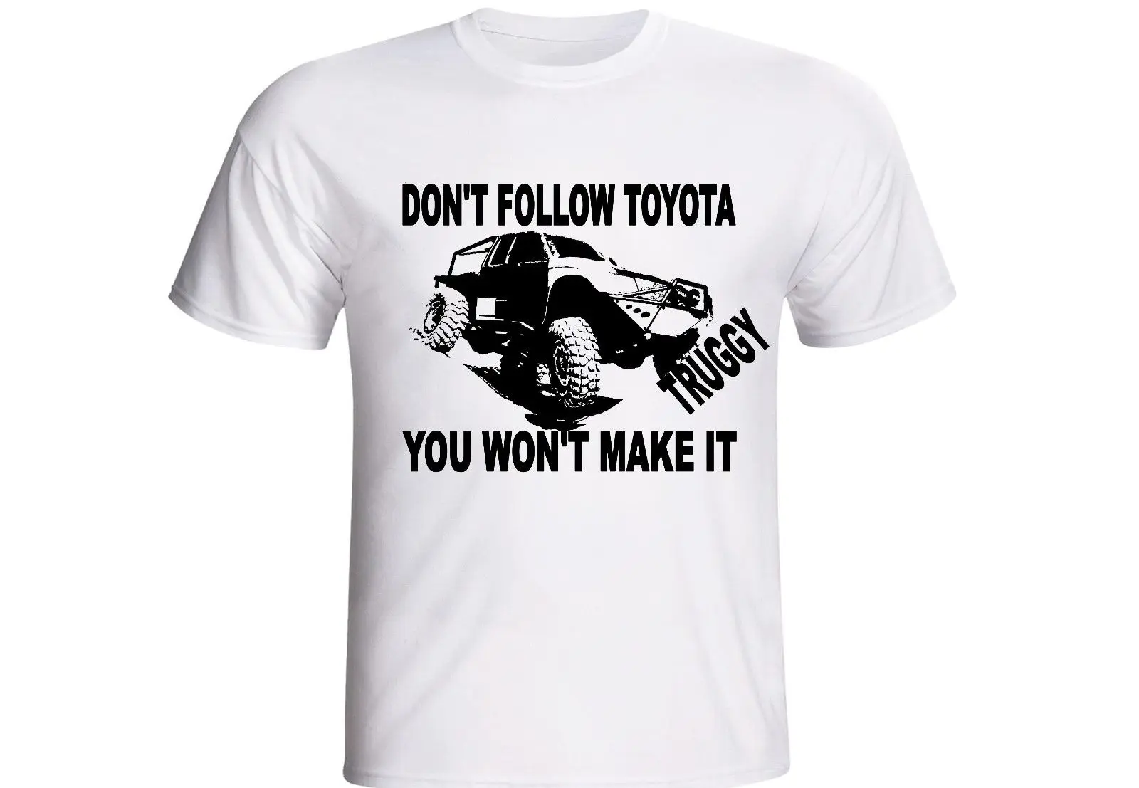 Лидер продаж Мужская футболка летняя с надписью Don't FOLLOW TRUGGY YOU WONT MAKE IT TDR TUNDRA TACOMA