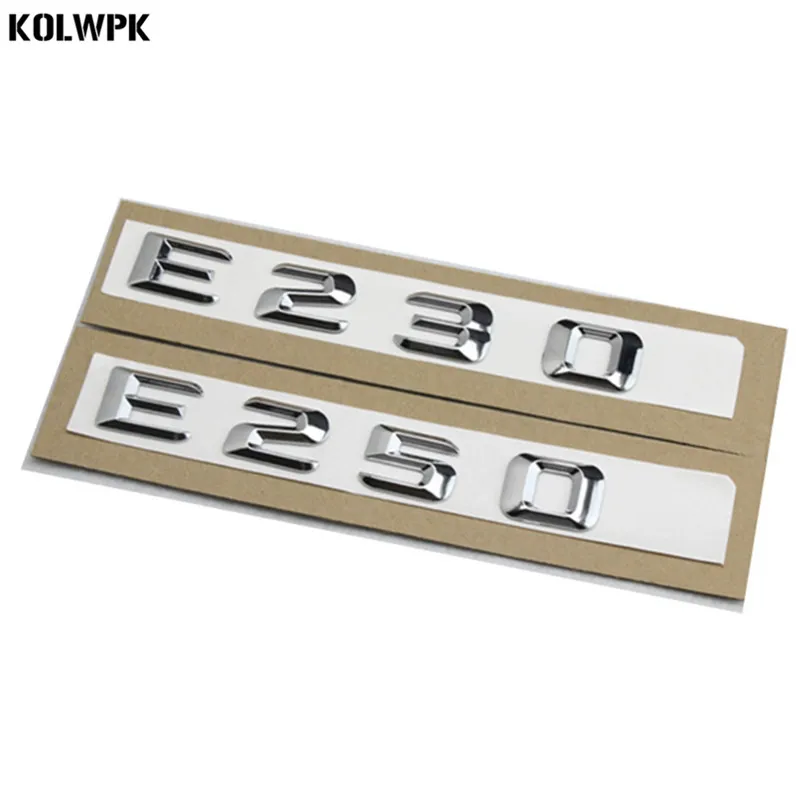 Высококачественная ABS новая задняя Эмблема багажника хромированные буквы E 230 250