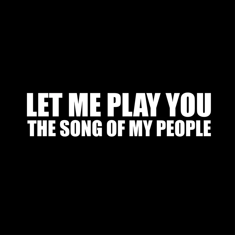 Забавная наклейка на бампер с надписью Play You The Song Of My People Виниловая автомобиль JDM