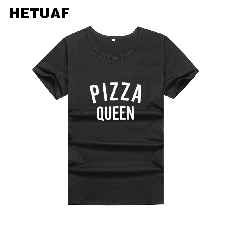 

HETUAF PIZZA QUEEN Funny T Shirts Women Hipster Ulzzang Summer Tshirt Women Tops Printed Streetwear Basic Ladies Tee Shirt Femme