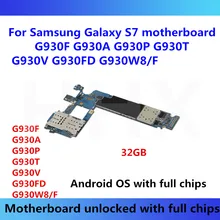 S7 материнская плата разблокированная для samsung Galaxy S7 G930F/G930A/G930P/G930T/G930V/G930FD G930W8/F материнская плата 32 ГБ Android