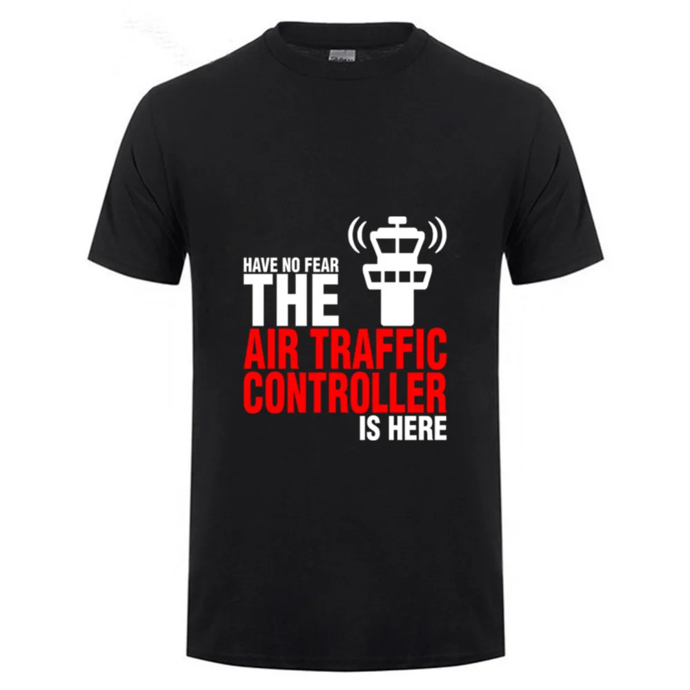 Не бойтесь что контроллер воздушного движения здесь 2019 хлопковая футболка