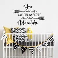 Nursery Quote Decal You Are Our Greatest Adventure Vinyl Wall Stickers for Baby Room Arrow Tribal Home Room Wall Decor D856