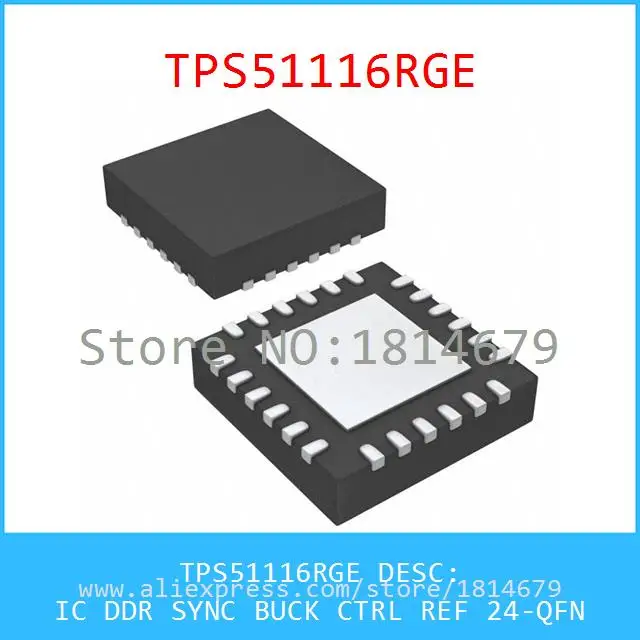 Бесплатная Доставка 1 Шт./лот TPS51116RGE IC DDR SYNC BUCK CTRL REF 24-QFN 51116 TPS51116 |