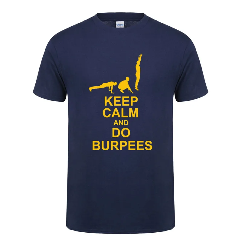 Мужская Летняя мода Gymer футболки Keep Calm и Do Burpees футболки короткий рукав хлопок фитнес мужские футболки XS-3XL OT-879 - Цвет: As picture