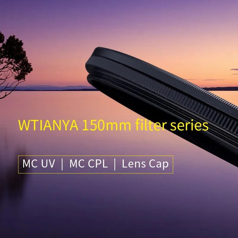 WTIANYA CAMDIOX серии 150 мм фильтр многослойным покрытием MC УФ фильтр с многослойным C-поляризационный фильтр MC CPL ND1000 nd 3,0 фильтр крышки объектива