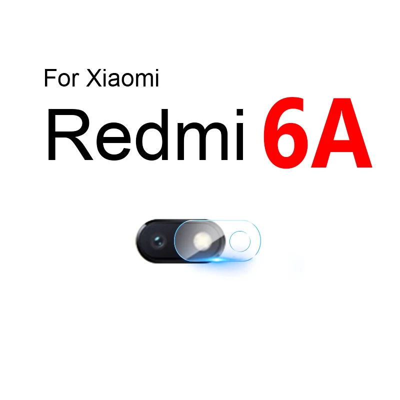 For Redmi 6A 3-1 шт Стекло для Xiao mi Red mi Note 7 6 Pro 6A задняя камера объектив Защита экрана для Xiaomi mi 9 SE mi 8 Lite mi 8 mi 9 чехол пленка - Цвет: For Redmi 6A
