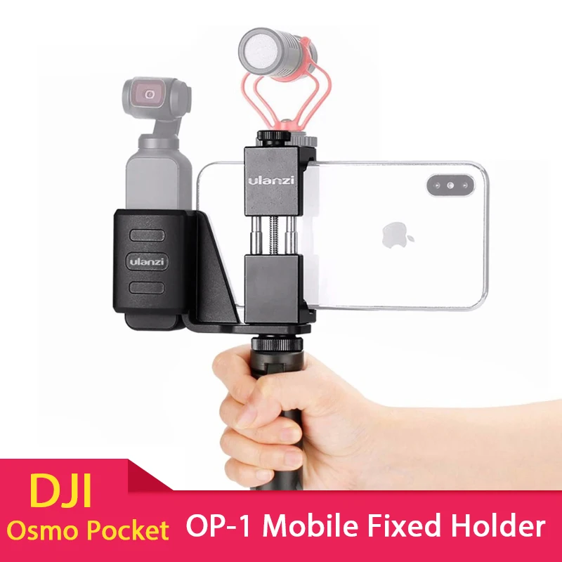 

2021 Ulanzi OP-1 Osmo Pocket Accessories Mobile Phone Holder Mount Set Fixed Stand Bracket for Dji Osmo Pocket Handheld Cameras