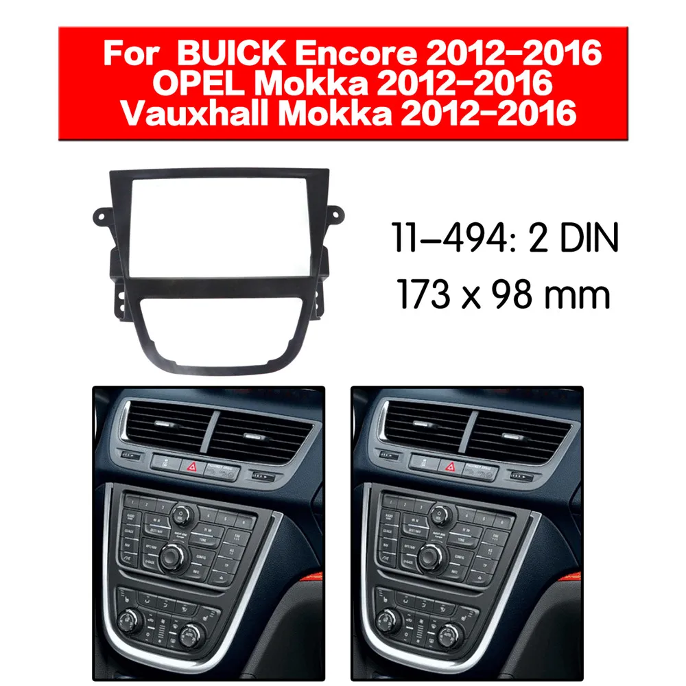 11 494 Высокое качество радио фасции для BUICK Encore/OPEL Mokka/Vauxhall Mokka стерео Dash CD отделка