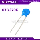 10 шт. 07D270K Piezoresistor 7D270K 27V Варистор Резистор