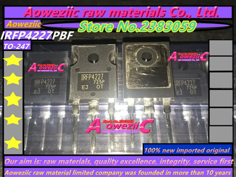Aoweziic 2017 + 100 новый импортный оригинальный IRFP4227PBF IRFP4227 TO 247 FET 200V 65A|fet| |