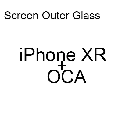 XR with OCA 1 шт. Передняя панель ЖК-экран внешнее стекло для iPhone X XS Xmax XR черный - Цвет: XR with OCA
